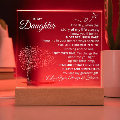 To My Daughter, Forever Love Acrylic Plaque.