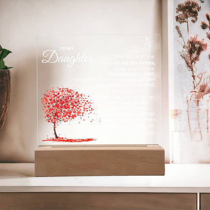 To My Daughter, Forever Love Acrylic Plaque.